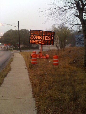 Zombies in Austin - Construction Signs Hacked